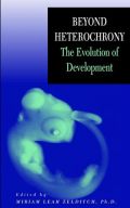Beyond Heterochrony: The Evolution of Development